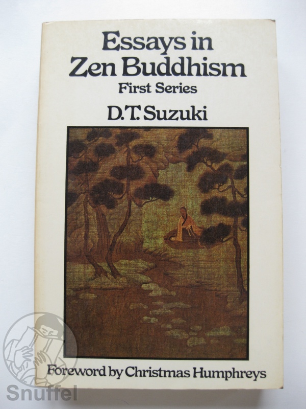 Essays in Zen Buddhism, First Series